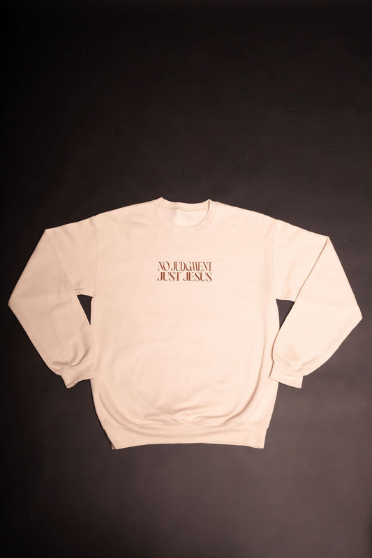 No Judgment, Just Jesus Sweatshirt