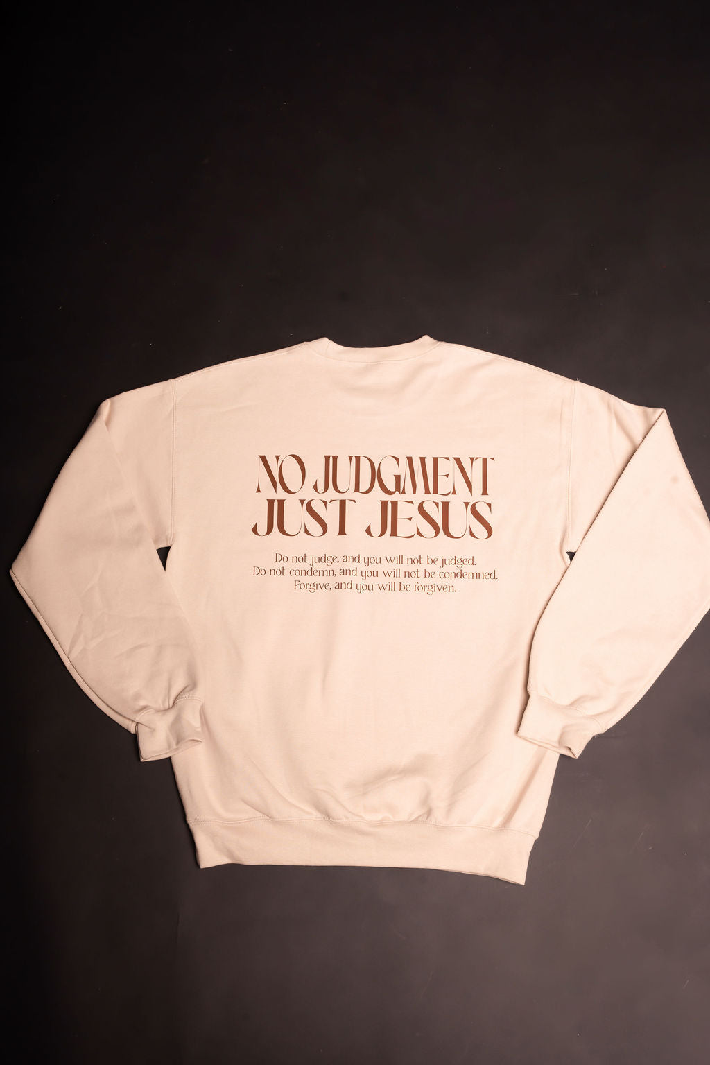 No Judgment, Just Jesus Sweatshirt